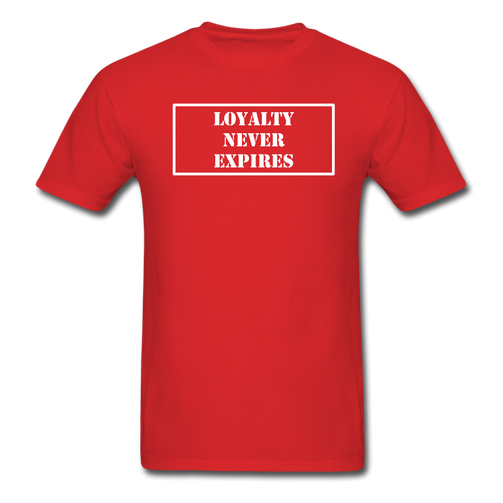 LOYALTY NEVER EXPIRES - red