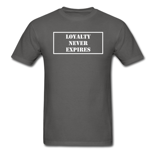 LOYALTY NEVER EXPIRES - charcoal